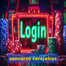 concurso cerejeiras